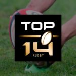 Top 14 en streaming : voici le site pour regarder les matchs de rugby en direct live et en replay en 2023/2024